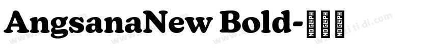 AngsanaNew Bold字体转换